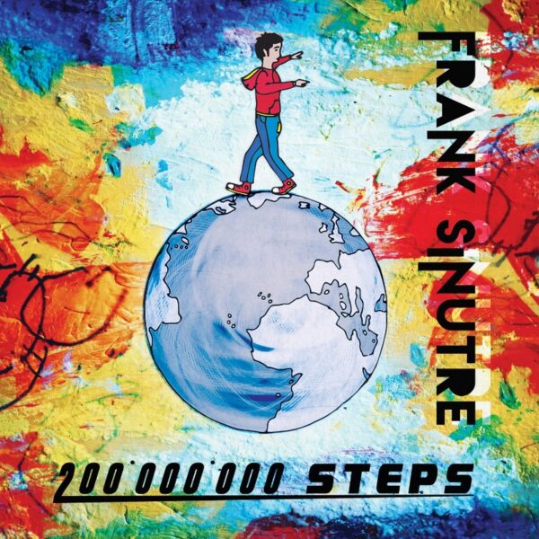  Il quarto album in studio del progetto elettronico Frank Sinutre “200.000.000 Steps” esce il 25 settembre 2020 per l’etichetta New Model Label.
