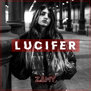 Lucifer, il nuovo singolo di Zamy