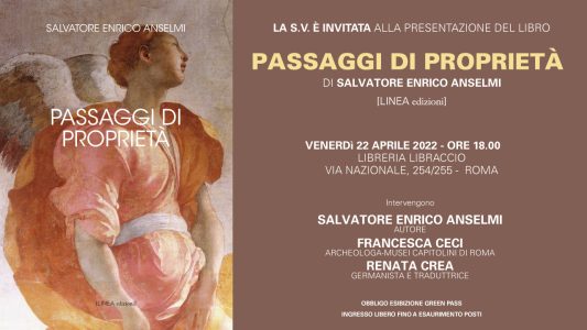 ROMA – 22 APRILE. Salvatore Enrico Anselmi presenta il suo romanzo “Passaggi di Proprietà” al Libraccio di Via Nazionale