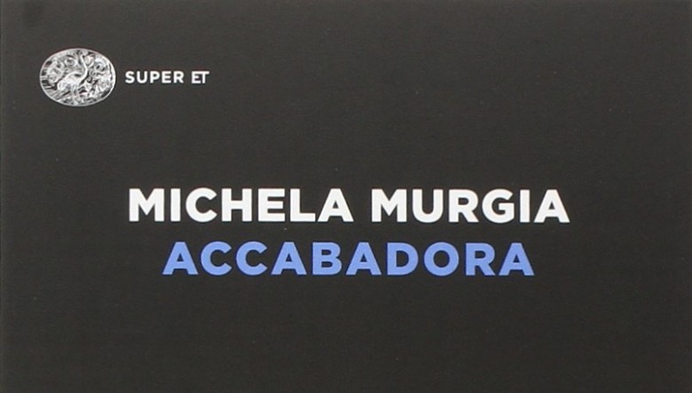 Letture sotto l’ombrellone: “Accabadora” di Michela Murgia