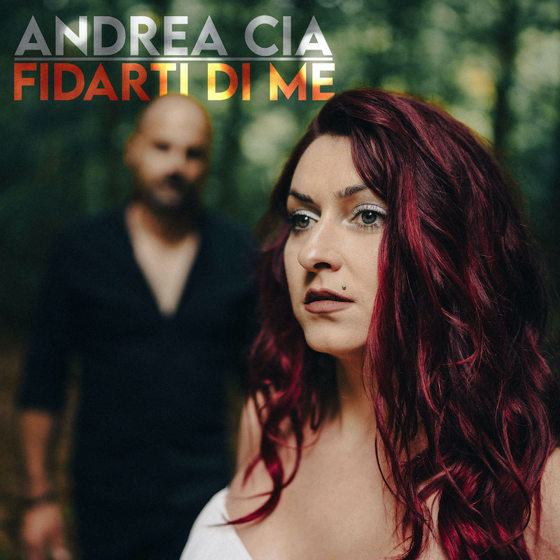 Andrea Cia pubblica il nuovo singolo “Fidarti di me”, che anticipa l’uscita dell’album